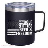 Golf Titties Beer Freedom Funny Golfer Joke Ing Cool Gift 12oz Stainless Steel Coffee Mug thumb 0