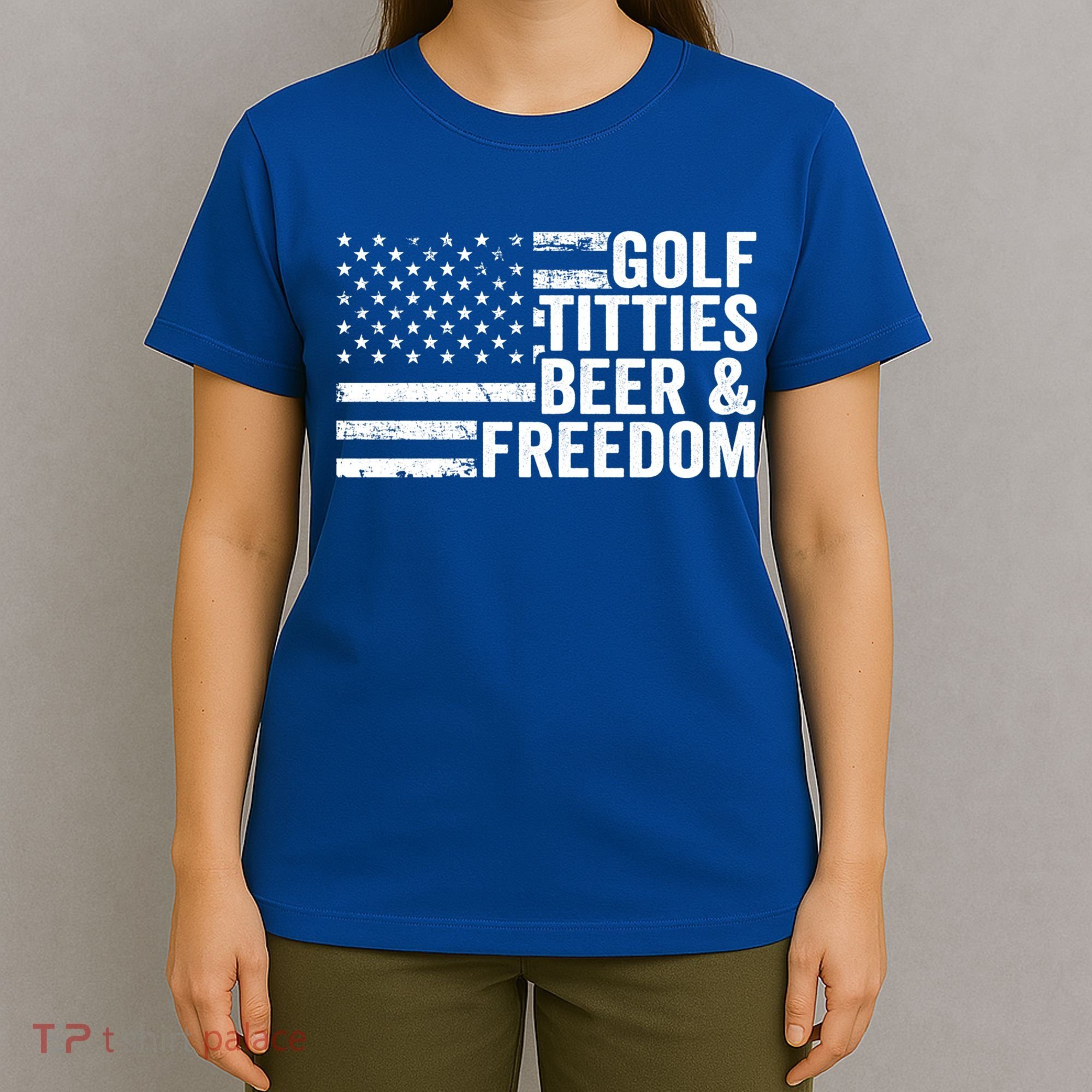 Golf Titties Beer Freedom Funny Golfer Joke Ing Cool Gift T-Shirt