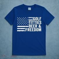 Golf Titties Beer Freedom Funny Golfer Joke Ing Cool Gift T-Shirt thumb 5
