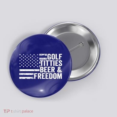 Golf Titties Beer Freedom Funny Golfer Joke Ing Cool Gift Button