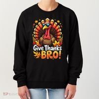 Give Thanks Bro Cute Turkey Thankful Thanksgiving Women's Sweatshirt thumb 0