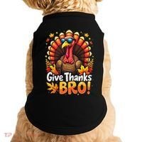 Give Thanks Bro Cute Turkey Thankful Thanksgiving Doggie Tank thumb 0