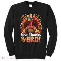 Give Thanks Bro Cute Turkey Thankful Thanksgiving Sweatshirt thumb 0