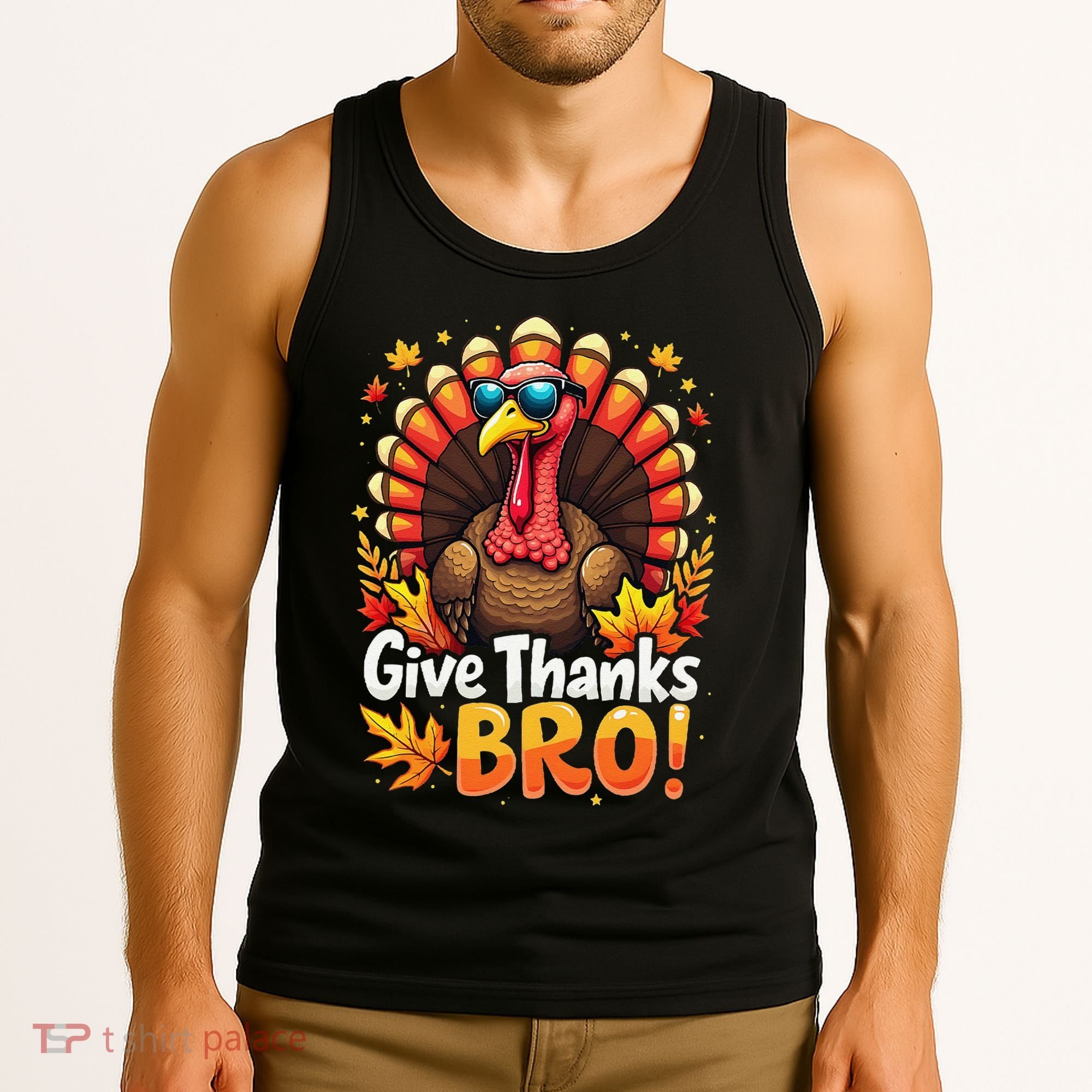 Give Thanks Bro Cute Turkey Thankful Thanksgiving Tank Top