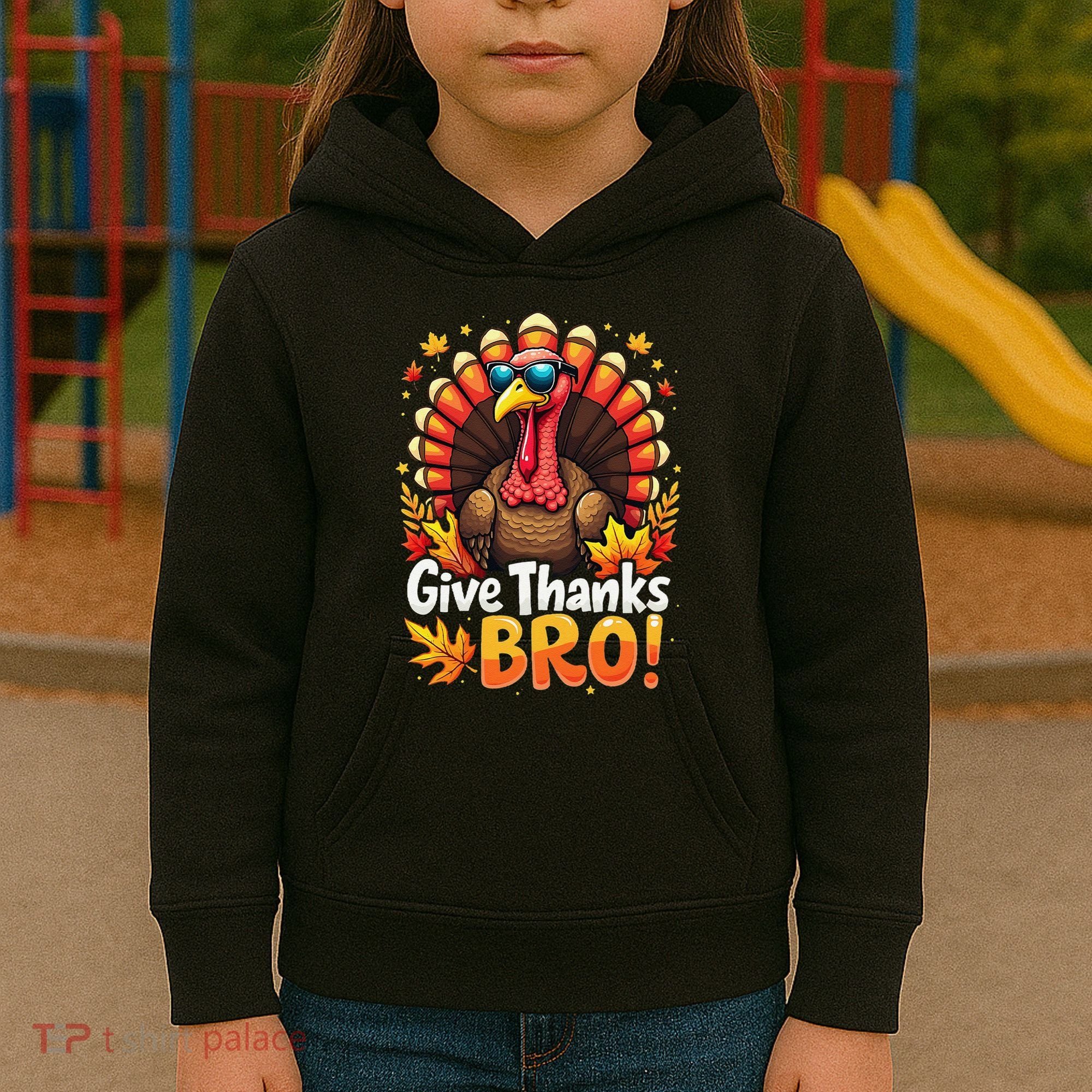 Give Thanks Bro Cute Turkey Thankful Thanksgiving Kids Hoodie