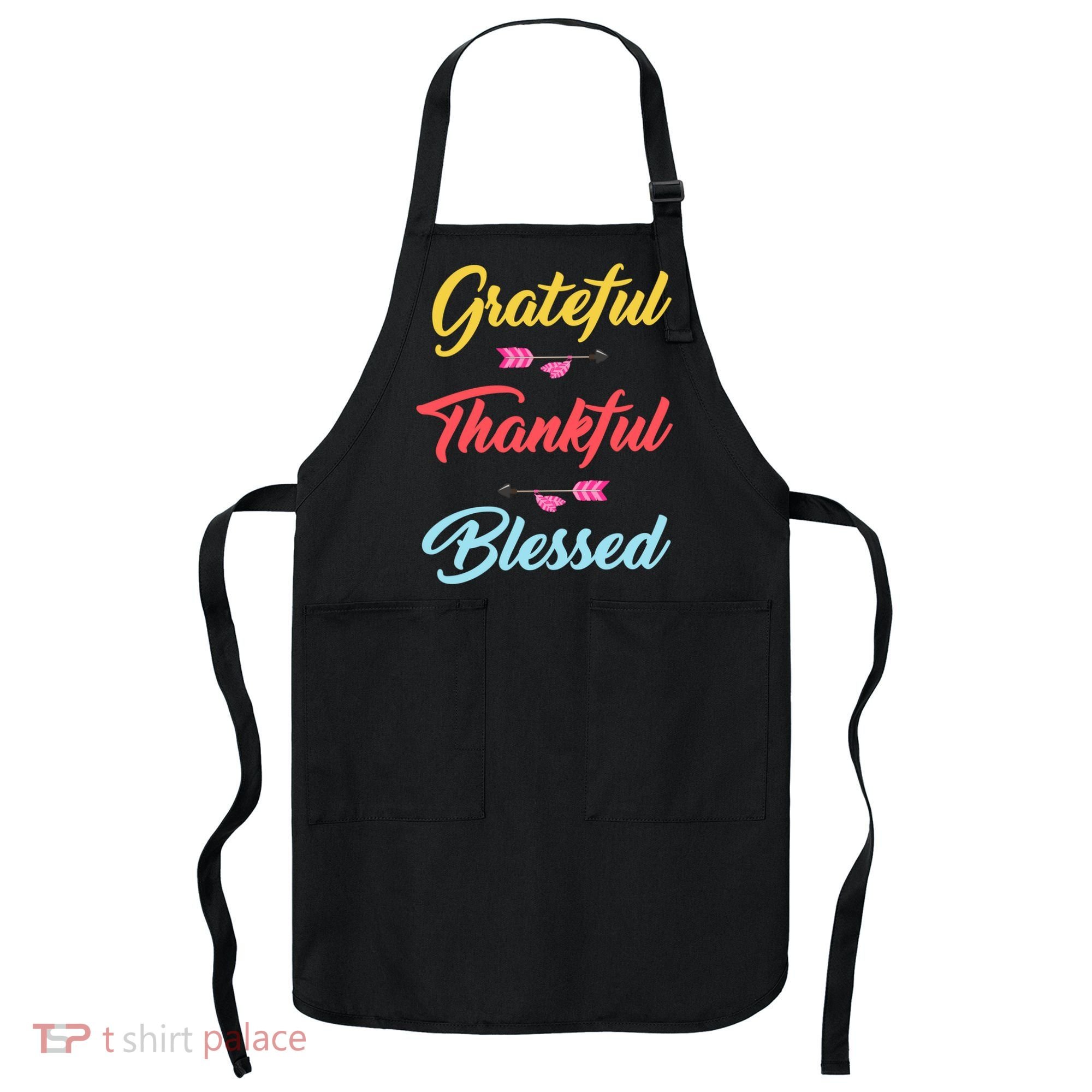Grateful Thankful Blessed Apron