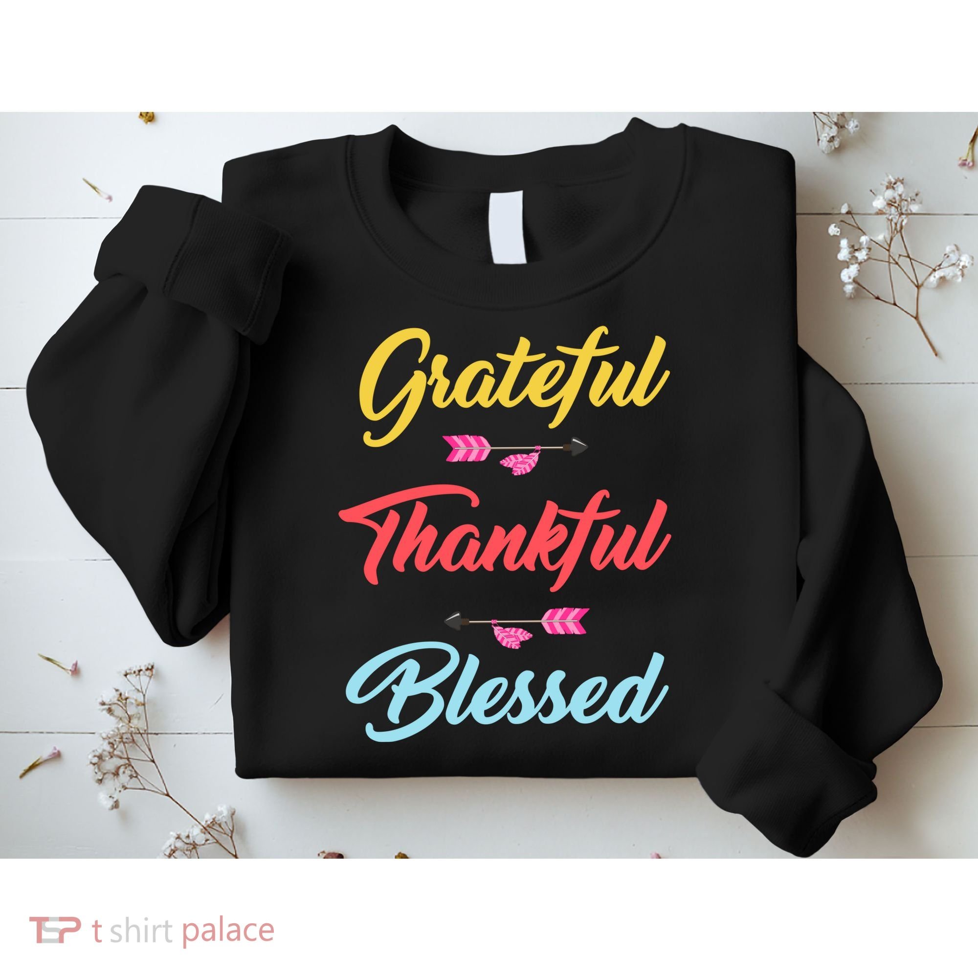 Grateful Thankful Blessed Sweatshirt