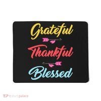 Grateful Thankful Blessed Mousepad thumb 0