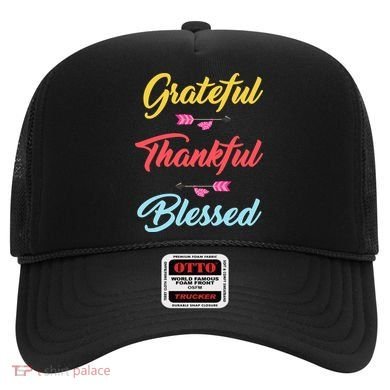 Grateful Thankful Blessed Hat