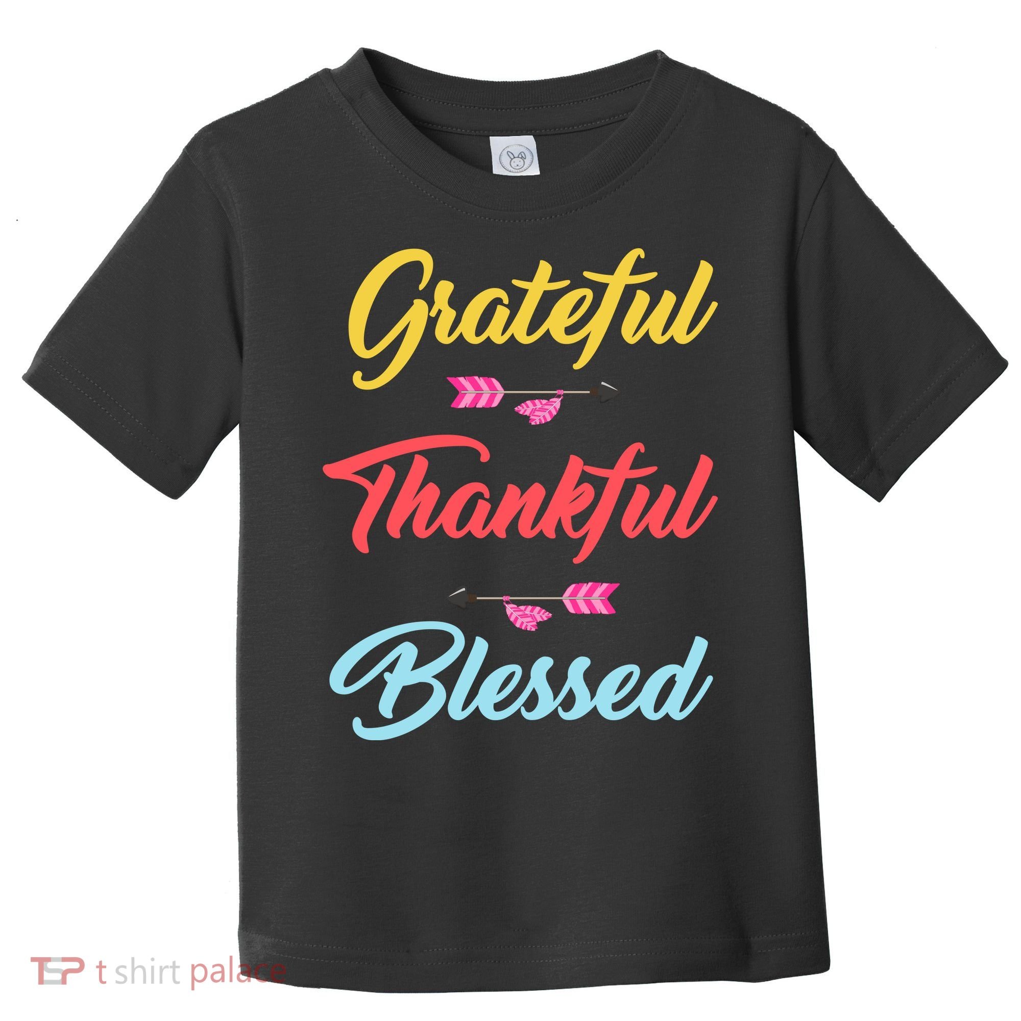 Grateful Thankful Blessed Toddler T-Shirt