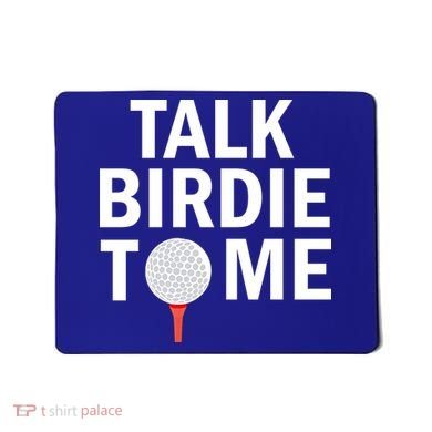 Golf Talk Birdie Mousepad