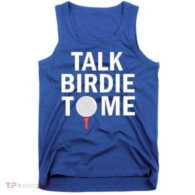 Golf Talk Birdie Tank Top