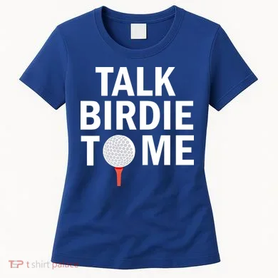 Golf Talk Birdie Women's T-Shirt