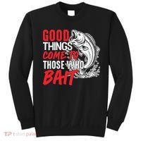 Good Things Come To Those Who Bait Sweatshirt thumb 0