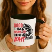 Good Things Come To Those Who Bait Coffee Mug thumb 3