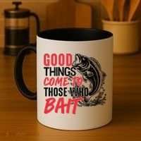 Good Things Come To Those Who Bait Coffee Mug thumb 4