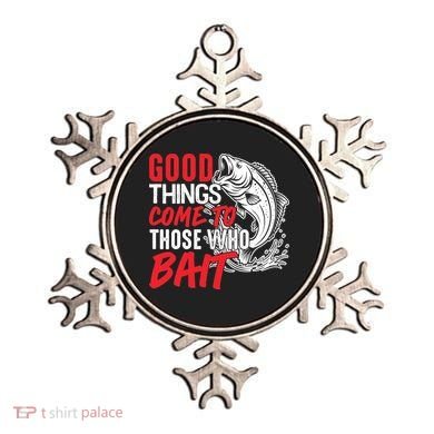 Good Things Come To Those Who Bait Ornament