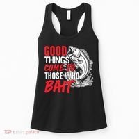 Good Things Come To Those Who Bait Women's Tank Top thumb 0
