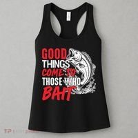 Good Things Come To Those Who Bait Women's Tank Top thumb 3