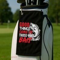 Good Things Come To Those Who Bait Golf Towel thumb 2