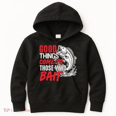Good Things Come To Those Who Bait Kids Hoodie