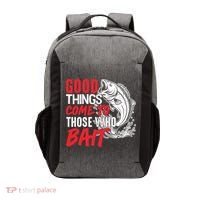 Good Things Come To Those Who Bait Vector Backpack thumb 0