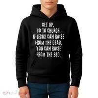 GO TO CHURCH Funny Christian Fellowship Kids Hoodie thumb 4