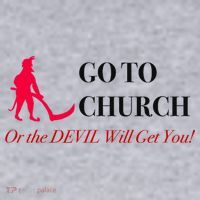 Go To Church Or The Devil Will Get You Meme Graphic Women's Sweatshirt thumb 2