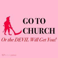 Go To Church Or The Devil Will Get You Meme Graphic Coaster thumb 2