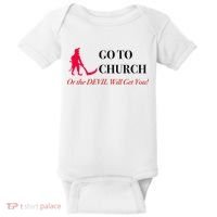 Go To Church Or The Devil Will Get You Meme Graphic Baby Bodysuit thumb 0