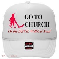Go To Church Or The Devil Will Get You Meme Graphic Hat thumb 0