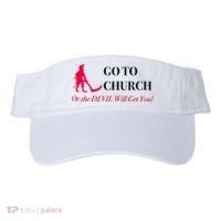 Go To Church Or The Devil Will Get You Meme Graphic Visor thumb 0
