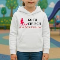 Go To Church Or The Devil Will Get You Meme Graphic Kids Hoodie thumb 3