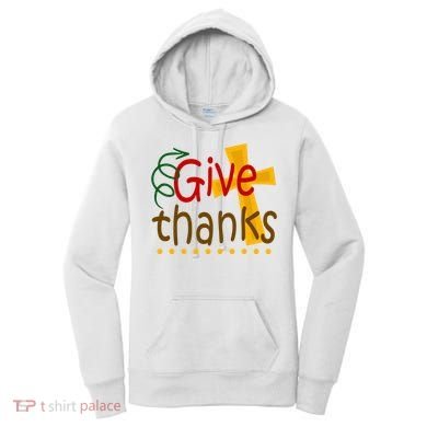 Give Thanks Cross Thanksgiving Women's Hoodie