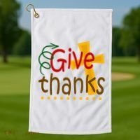 Give Thanks Cross Thanksgiving Golf Towel thumb 1