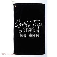 Girls Trip Cheaper Than A Therapy Funny Bachelorette Gift Golf Towel thumb 0