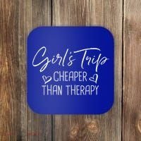 Girls Trip Cheaper Than A Therapy Funny Bachelorette Gift Coaster thumb 0