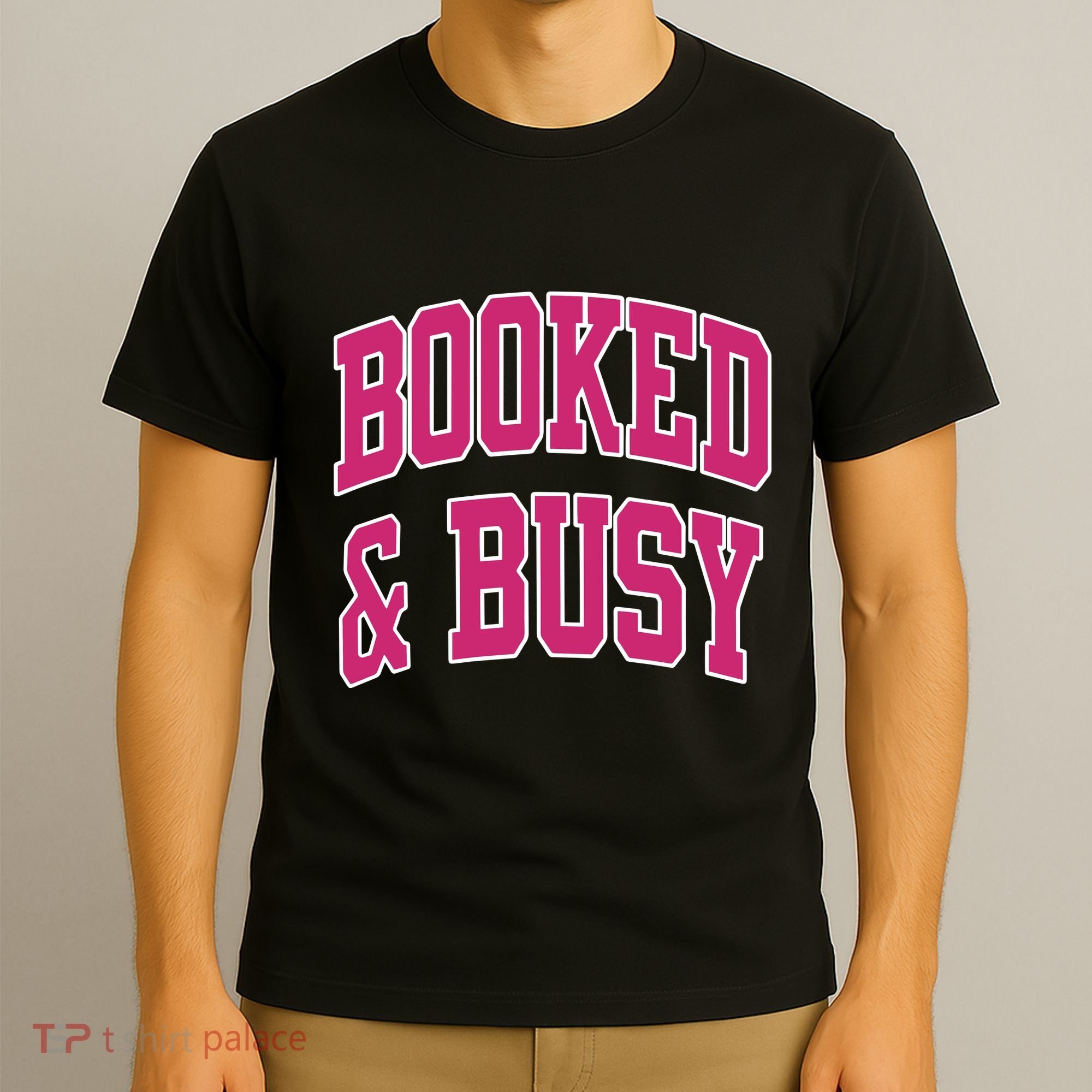 Girl Tribe Co Booked & Busy T-Shirt