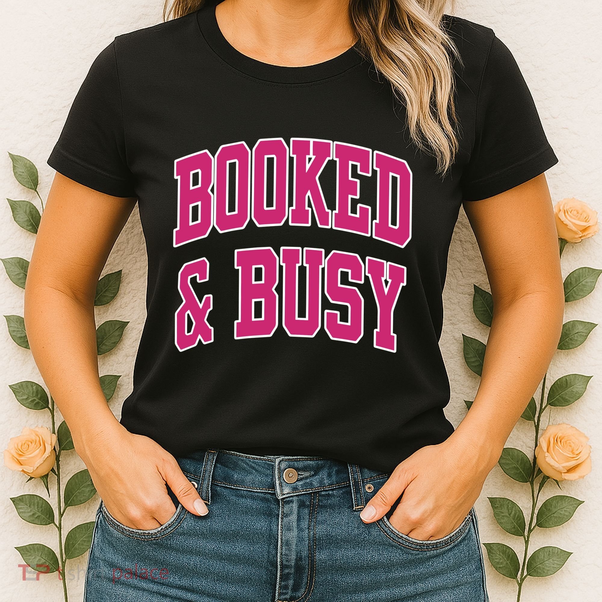 Girl Tribe Co Booked & Busy Women's T-Shirt