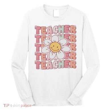 Groovy Teacher Cute 70s Daisy Flower Retro Back To School Long Sleeve Shirt