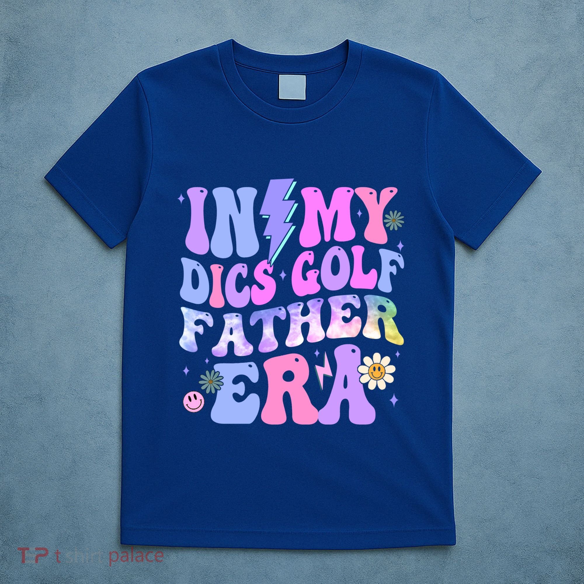 Groovy Tie Dye In My Dics Dics Golf Father Era Gift T-Shirt