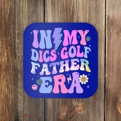 Groovy Tie Dye In My Dics Dics Golf Father Era Gift Coaster