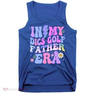Groovy Tie Dye In My Dics Dics Golf Father Era Gift Tank Top