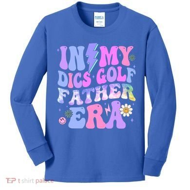 Groovy Tie Dye In My Dics Dics Golf Father Era Gift Kids Long Sleeve Shirt