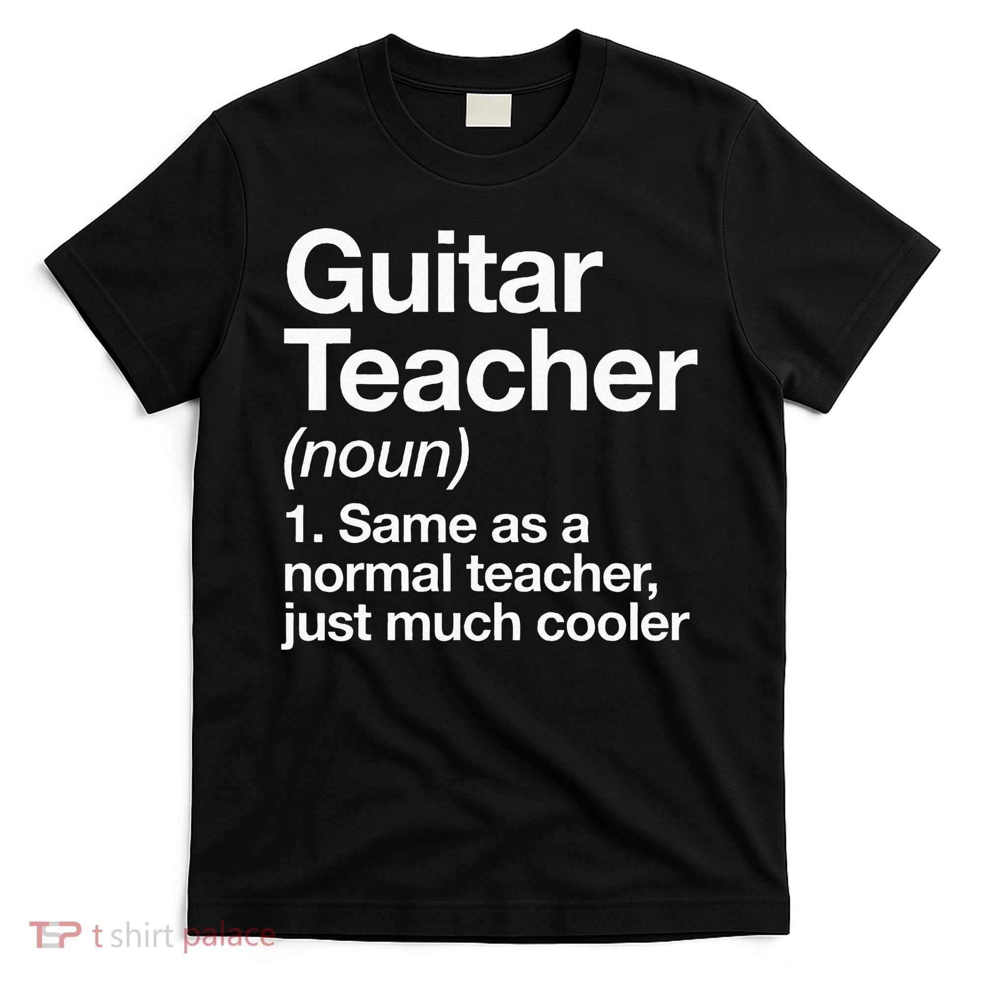 Guitar Teacher Definition Funny Musician Music T-Shirt