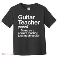 Guitar Teacher Definition Funny Musician Music Toddler T-Shirt thumb 0