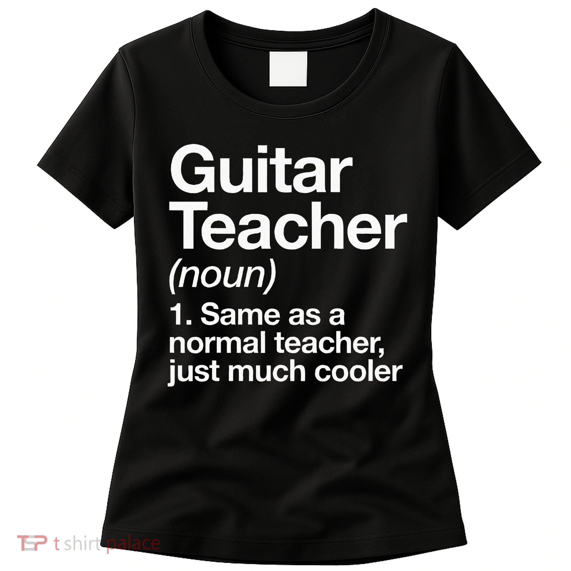 Guitar Teacher Definition Funny Musician Music Women's T-Shirt
