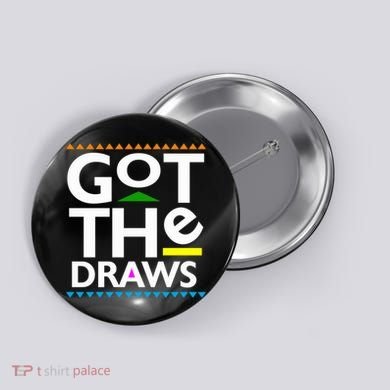 Got The Draws Button