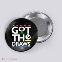 Got The Draws Button thumb 0