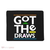 Got The Draws Mousepad thumb 0